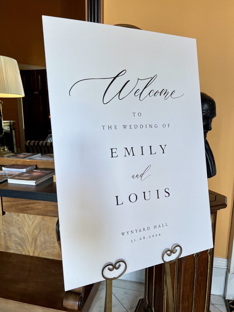 Welcome Sign for a wedding at Wynyard Hall
